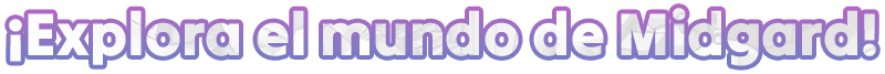 ¡Explora el mundo de Midgard!